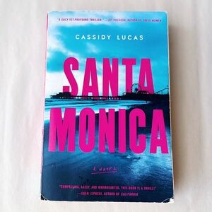 Santa Monica by Cassidy Lucas Paperback Book